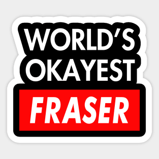 Fraser Sticker